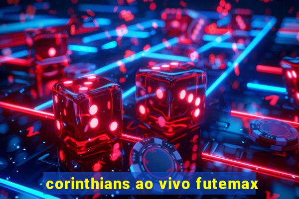 corinthians ao vivo futemax